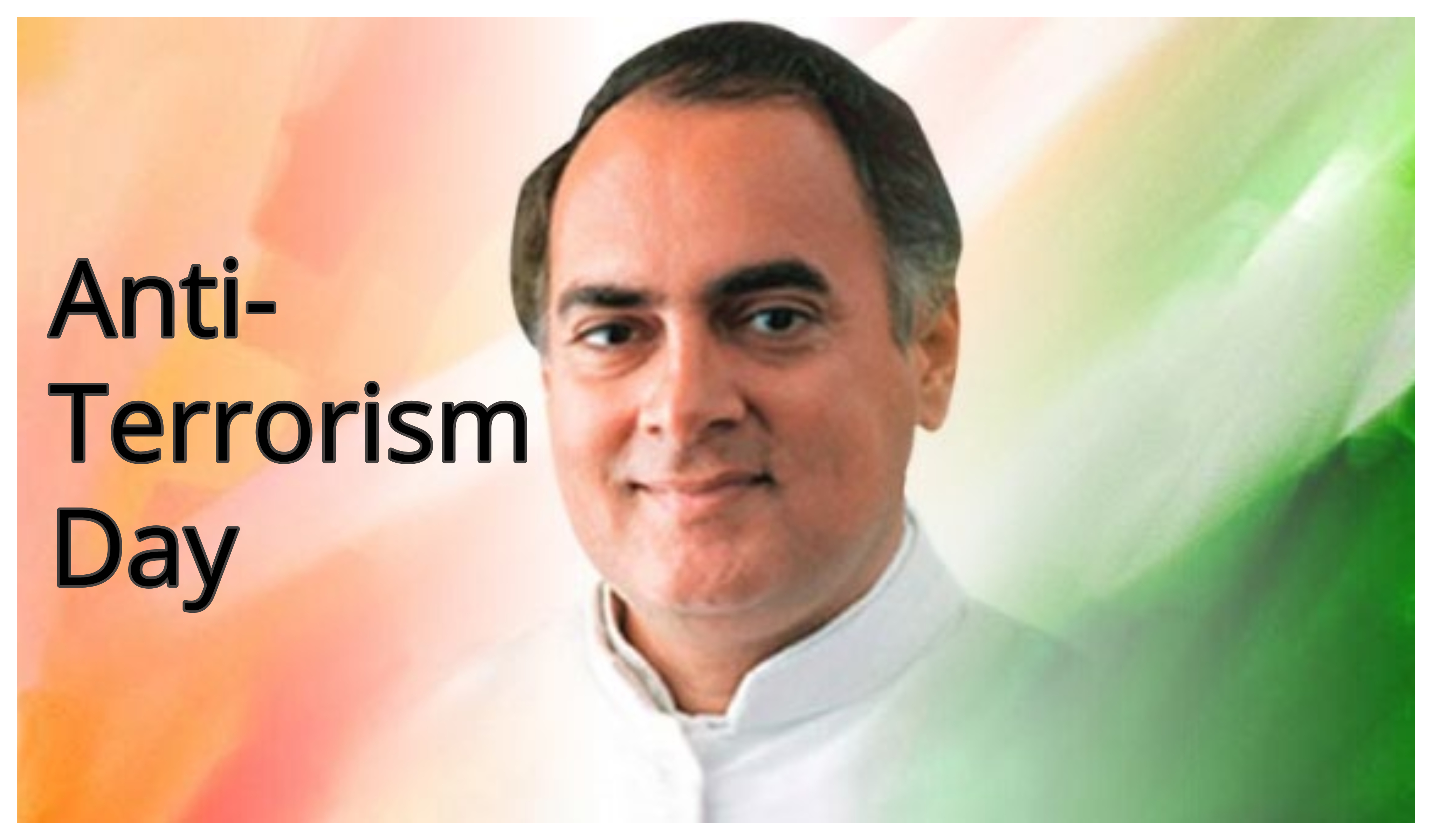 Anti terrorism day Rajiv Gandhi death anniversary celebration