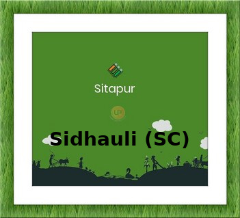 Sidhauli Election Results 2022 - Know about Uttar Pradesh Sidhauli Assembly (Vidhan Sabha) constituency election news