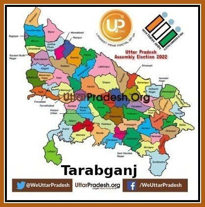 Tarabganj Election Results 2022 - Know about Uttar Pradesh Tarabganj Assembly (Vidhan Sabha) constituency election news