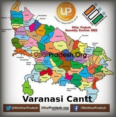 Varanasi Cantt Election Results 2022 : वाराणसी (कैंट) विधानसभा चुनाव 2022