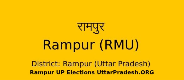 Rampur UP Elections UttarPradesh.ORG