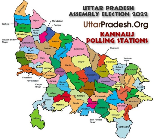 कन्नौज Kannauj Polling Stations ( मतदेय स्थल ) And Polling Booths ( मतदान केन्द्र बूथ ) for Uttar Pradesh Assembly Election 2022