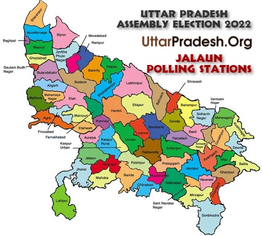 जालौन Jalaun Polling Stations ( मतदेय स्थल ) And Polling Booths ( मतदान केन्द्र बूथ ) for Uttar Pradesh Assembly Election 2022