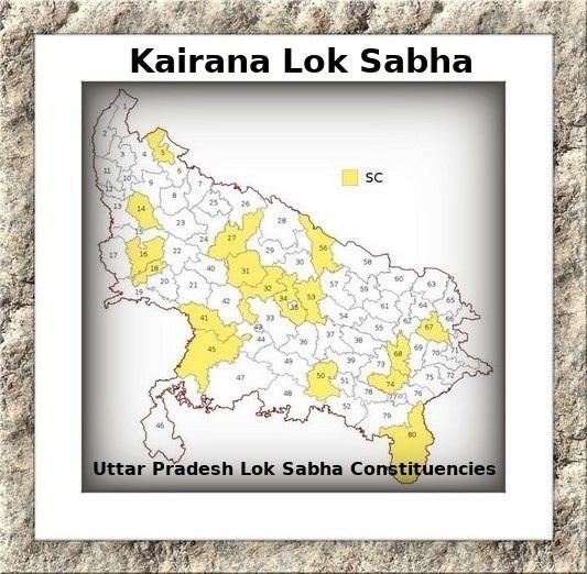 Kairana Lok Sabha Constituency Of Uttar Pradesh