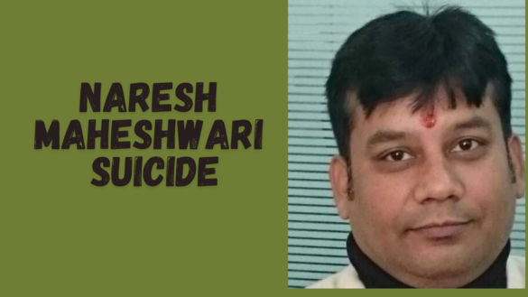 Naresh Maheshwari Suicide